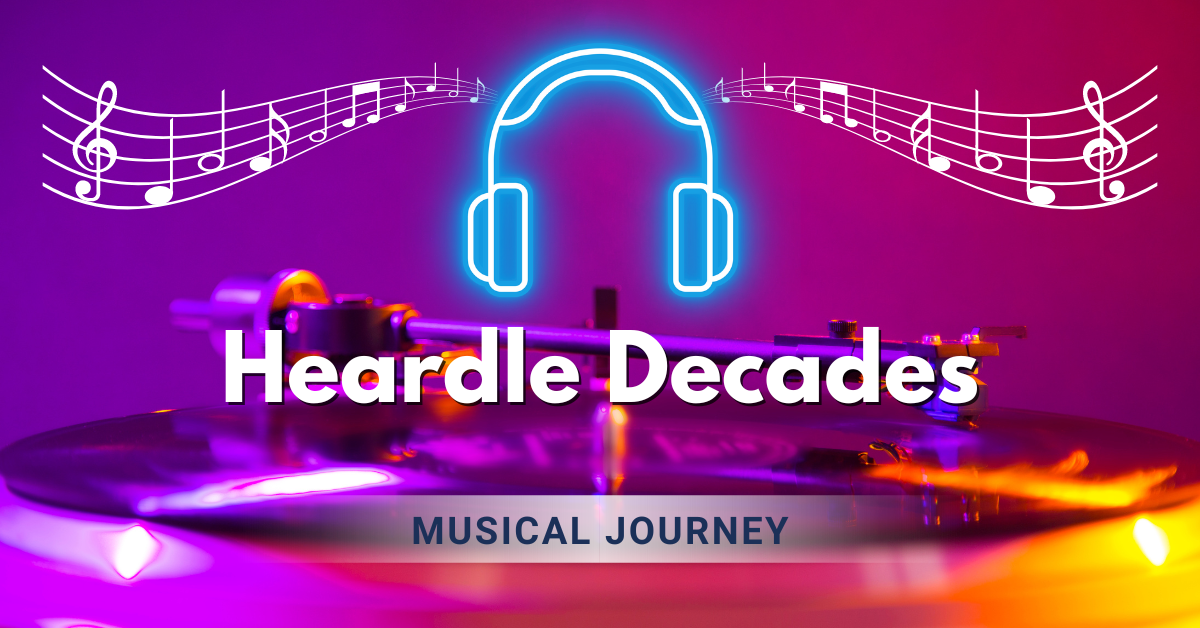 Heardle Decades