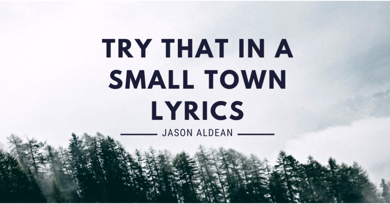 Try That in a Small Town Lyrics